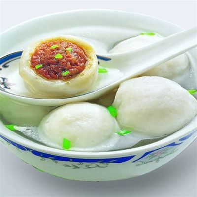  Fuzhou Fish Balls Hakka Style: Lezzetli ve Doyurucu Geleneksel Bir Çorba Deneyimi!